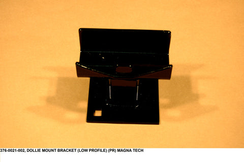 Dolly Mount Bracket (Low Profile)